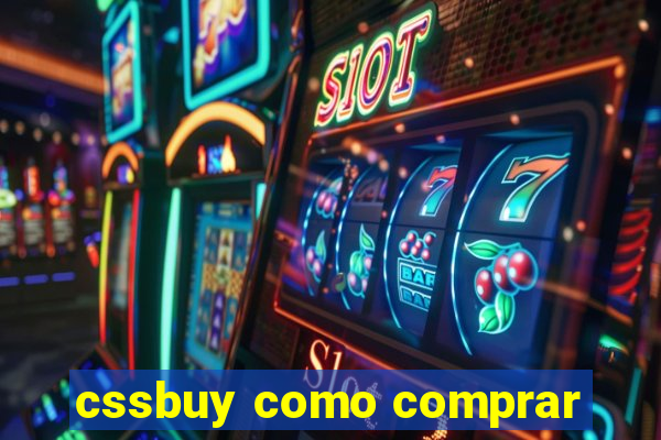 cssbuy como comprar